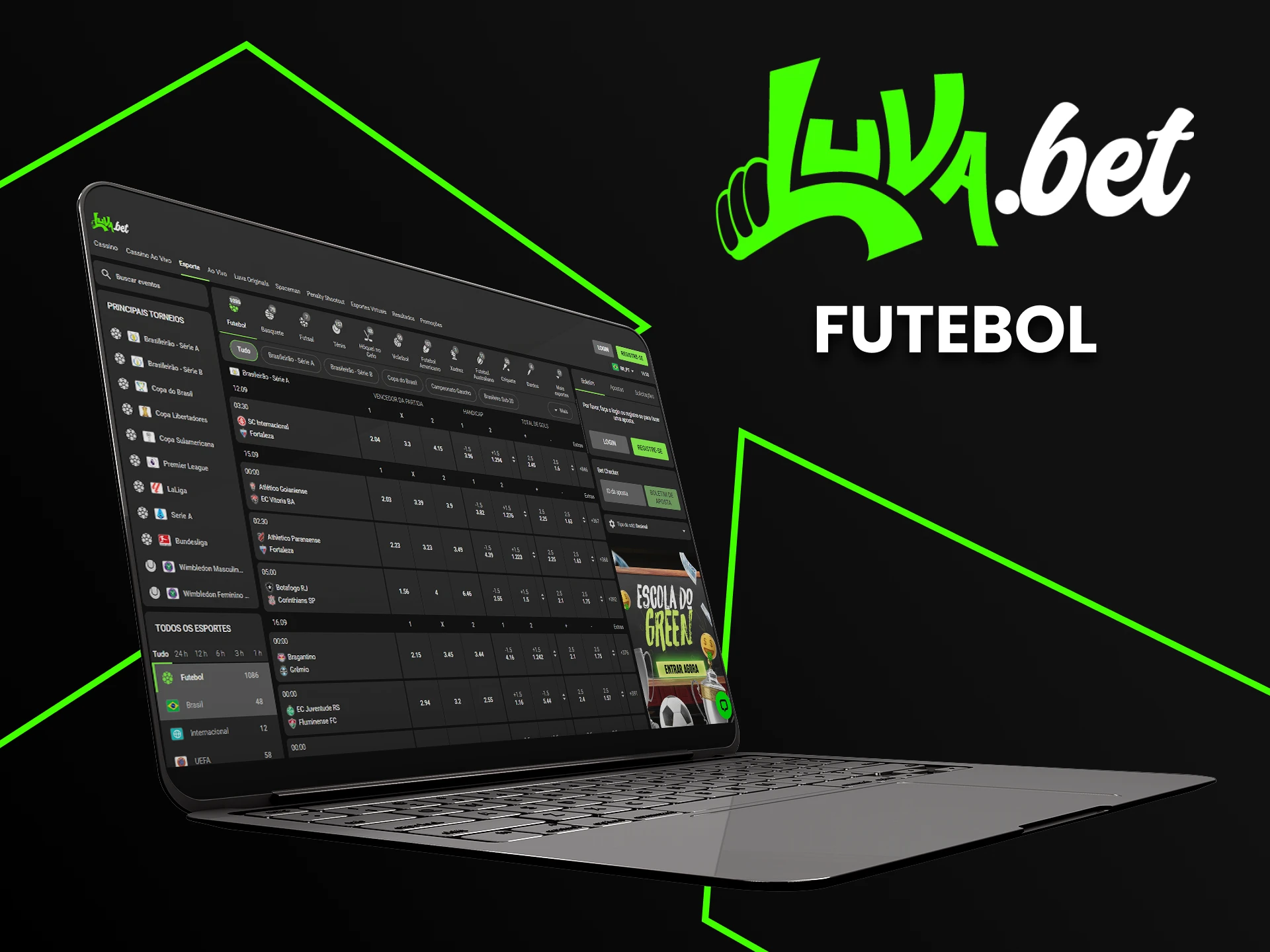 Para apostas esportivas da Luvabet, escolha futebol.