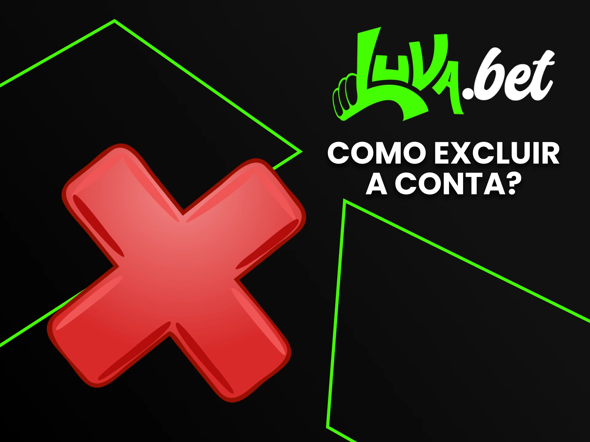 Descubra como excluir sua conta na Luvabet.